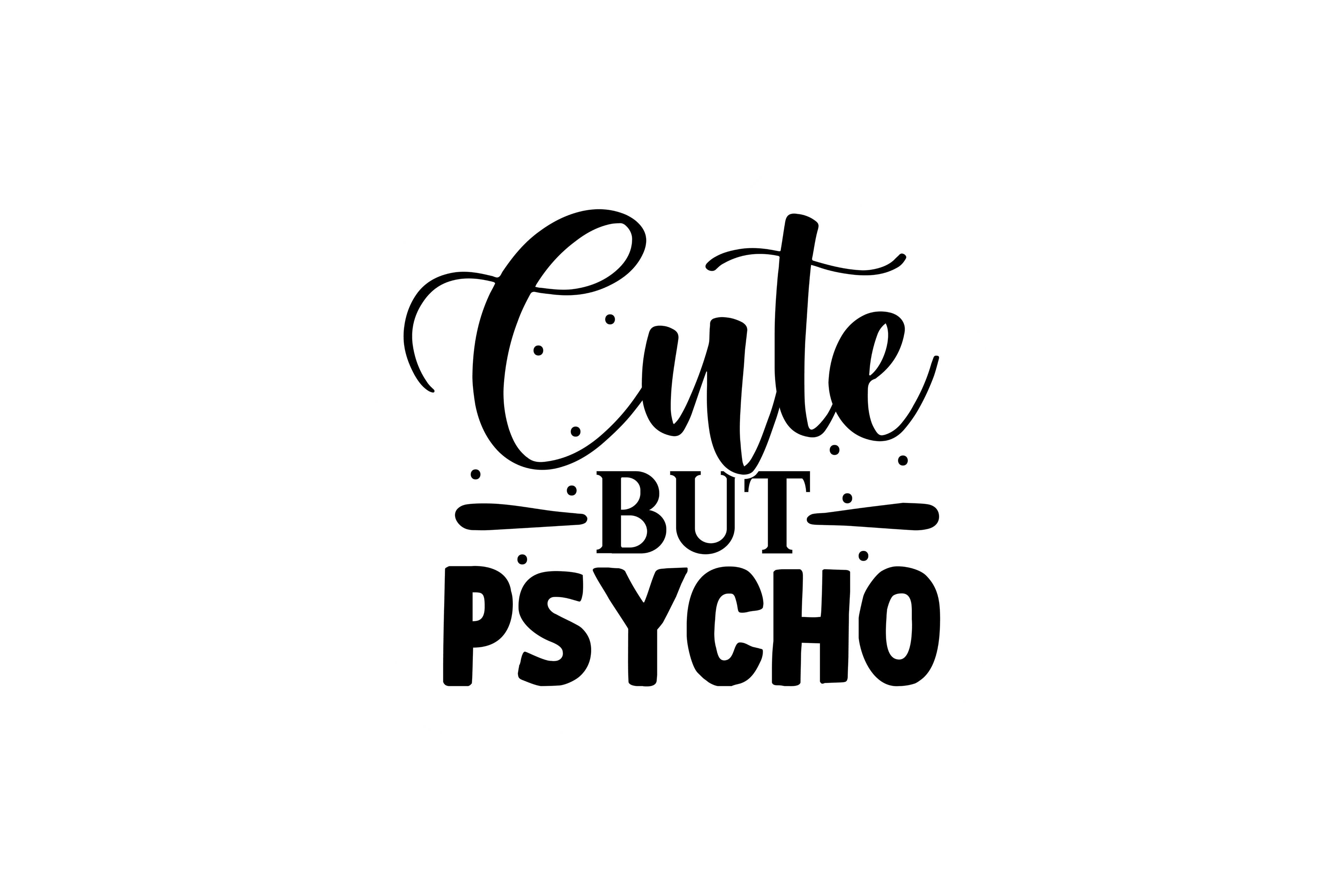 STICKER: CUTE BUT PSYCHO - OzDecalz