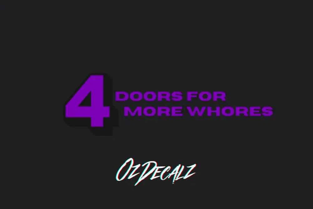 4 DOORS 4 FOR STICKER - OZDecalz