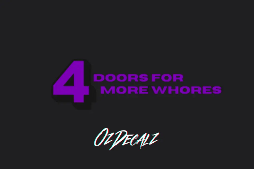 4 DOORS 4 FOR STICKER - OZDecalz