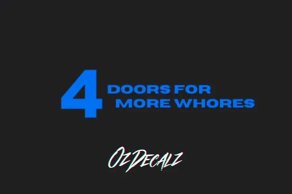 4 DOORS 4 FOR STICKER - OZDecalz