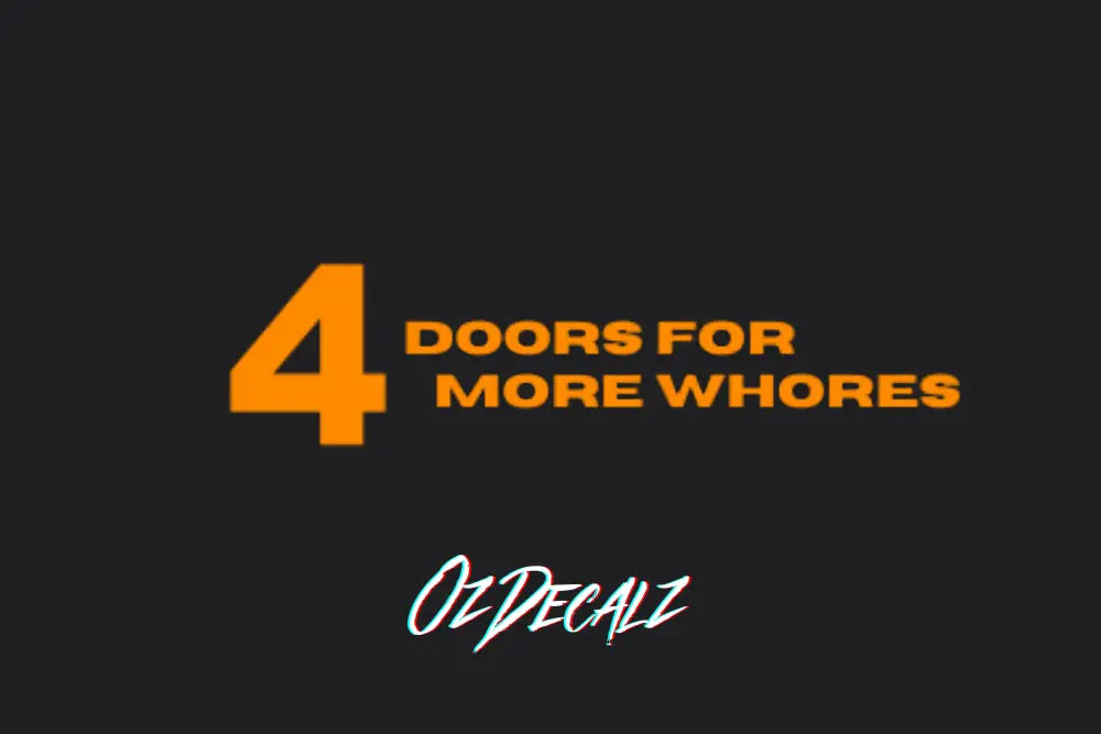 4 DOORS 4 FOR STICKER - OZDecalz
