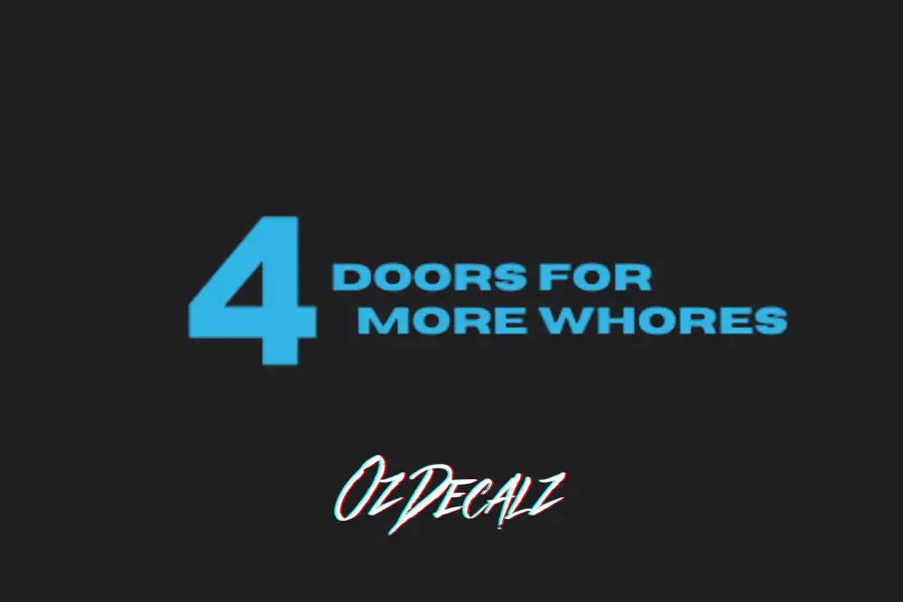 4 DOORS 4 FOR STICKER - OZDecalz