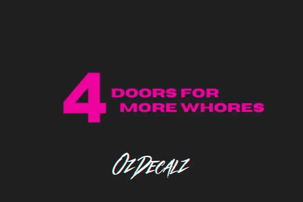 4 DOORS 4 FOR STICKER - OZDecalz