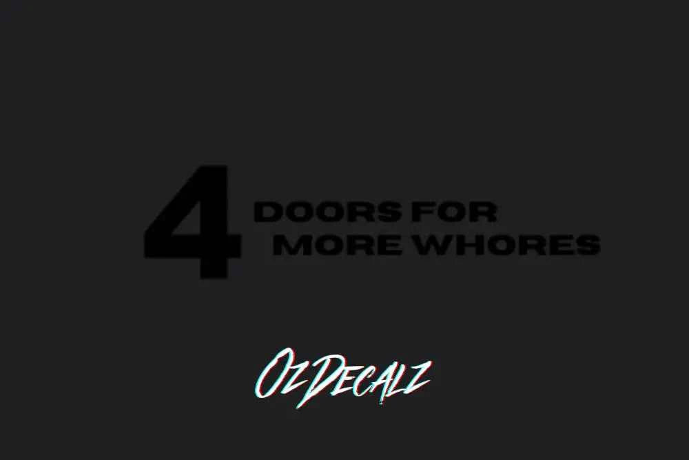 4 DOORS 4 FOR STICKER - OZDecalz