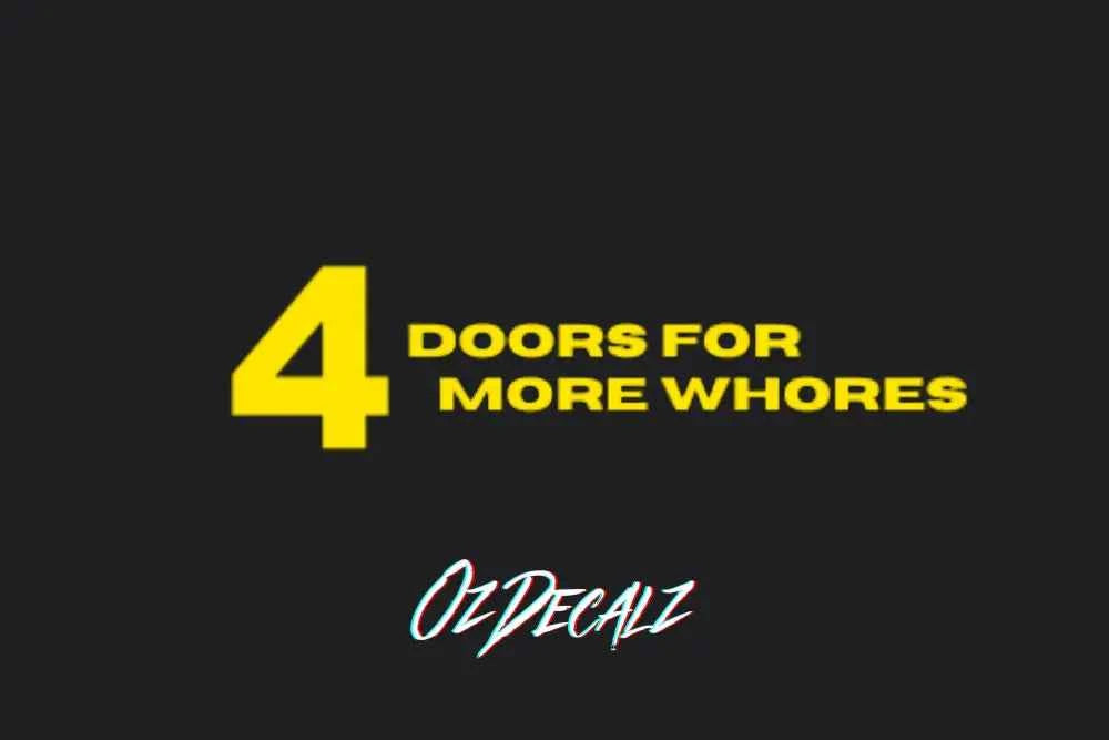 4 DOORS 4 FOR STICKER - OZDecalz