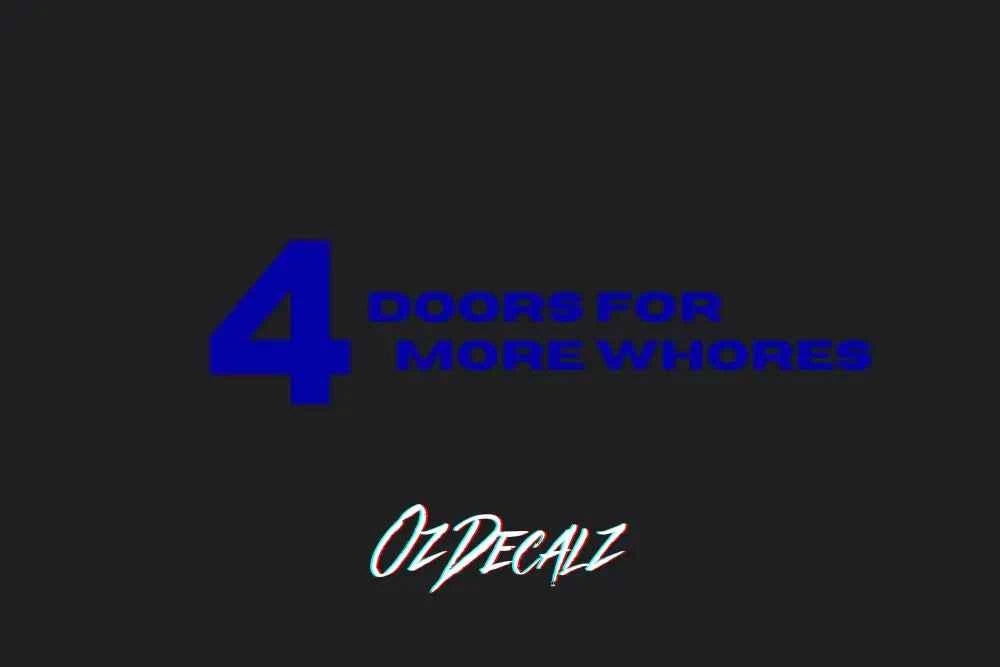 4 DOORS 4 FOR STICKER - OZDecalz
