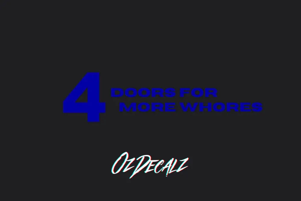 4 DOORS 4 FOR STICKER - OZDecalz
