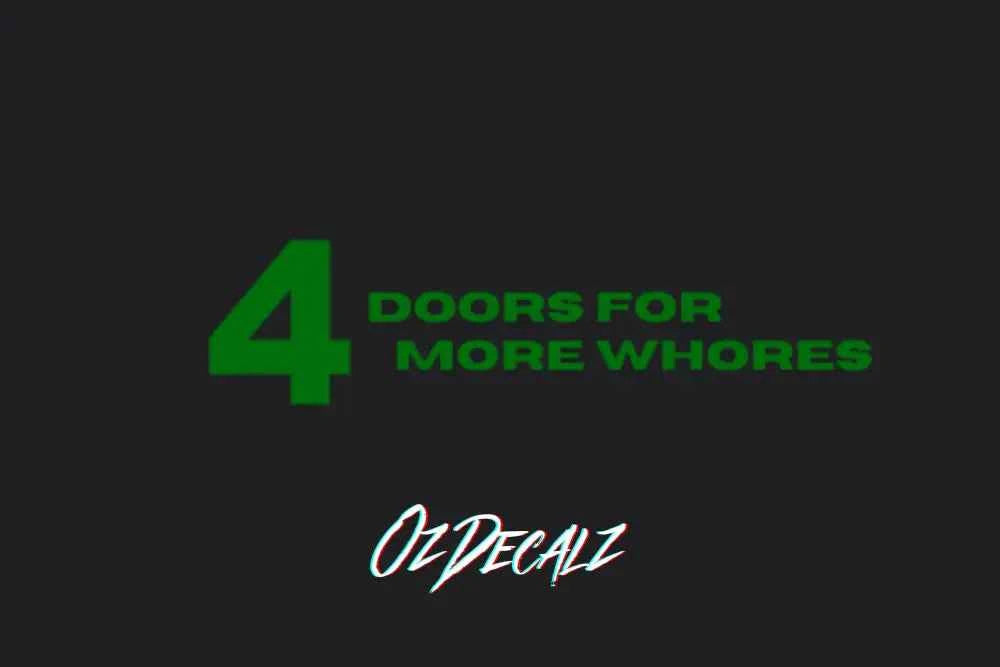 4 DOORS 4 FOR STICKER - OZDecalz