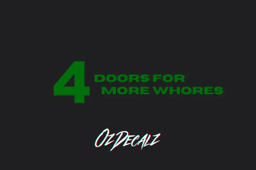 4 DOORS 4 FOR STICKER - OZDecalz