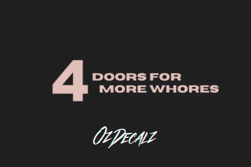 4 DOORS 4 FOR STICKER - OZDecalz