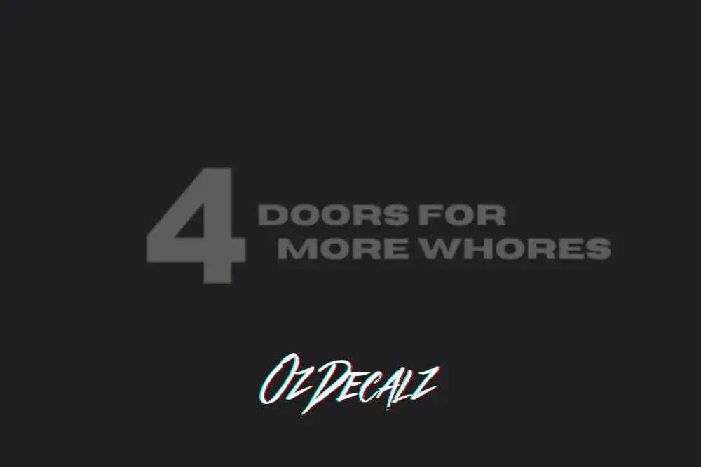 4 DOORS 4 FOR STICKER - OZDecalz