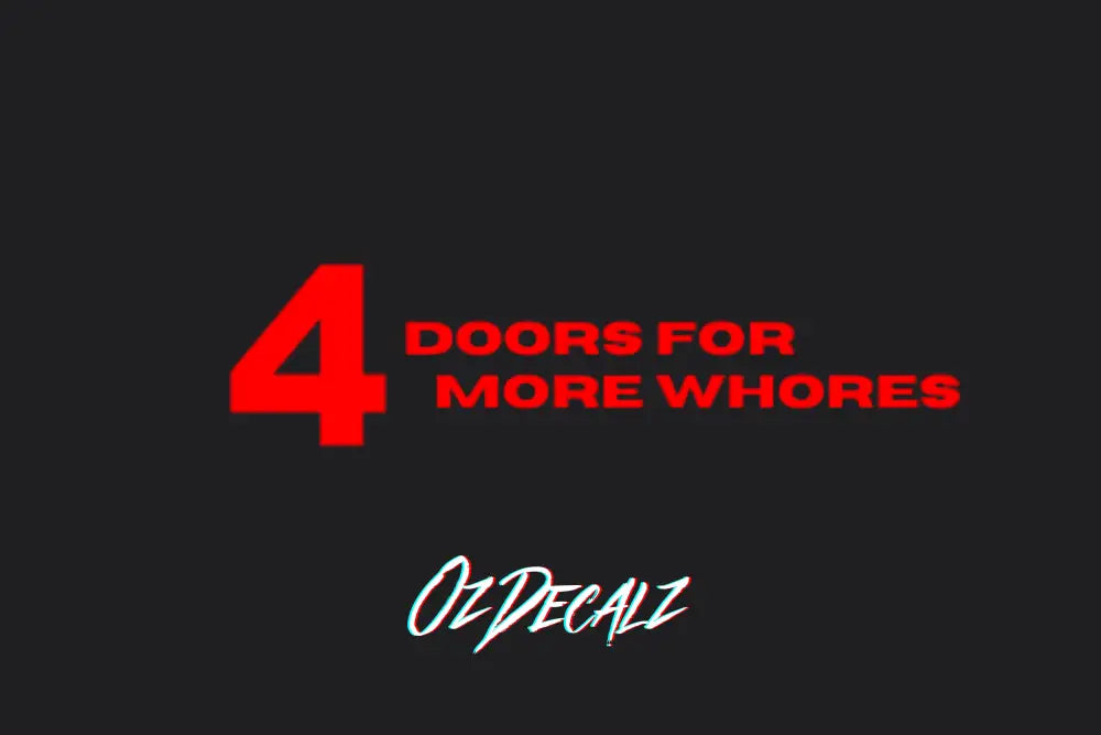 4 DOORS 4 FOR STICKER - OZDecalz