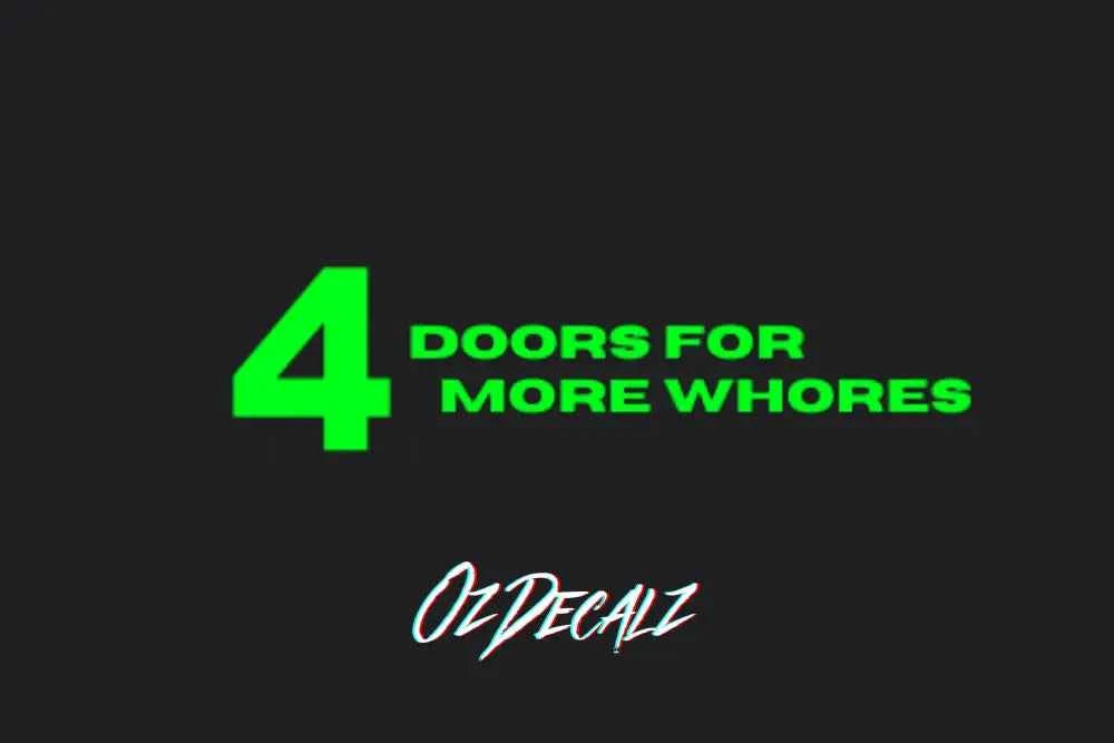 4 DOORS 4 FOR STICKER - OZDecalz