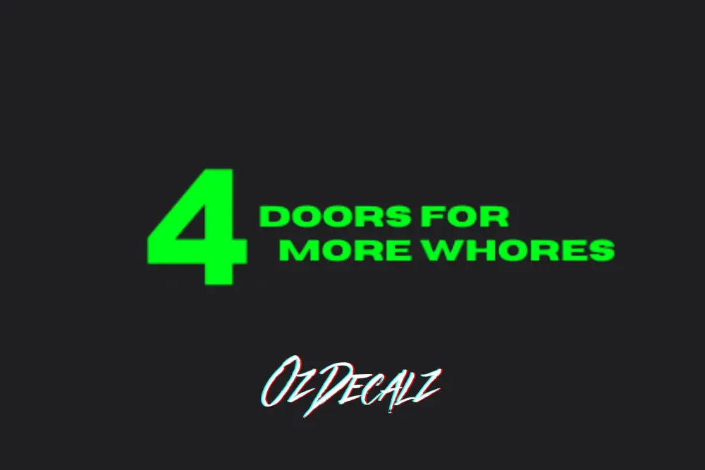 4 DOORS 4 FOR STICKER - OZDecalz