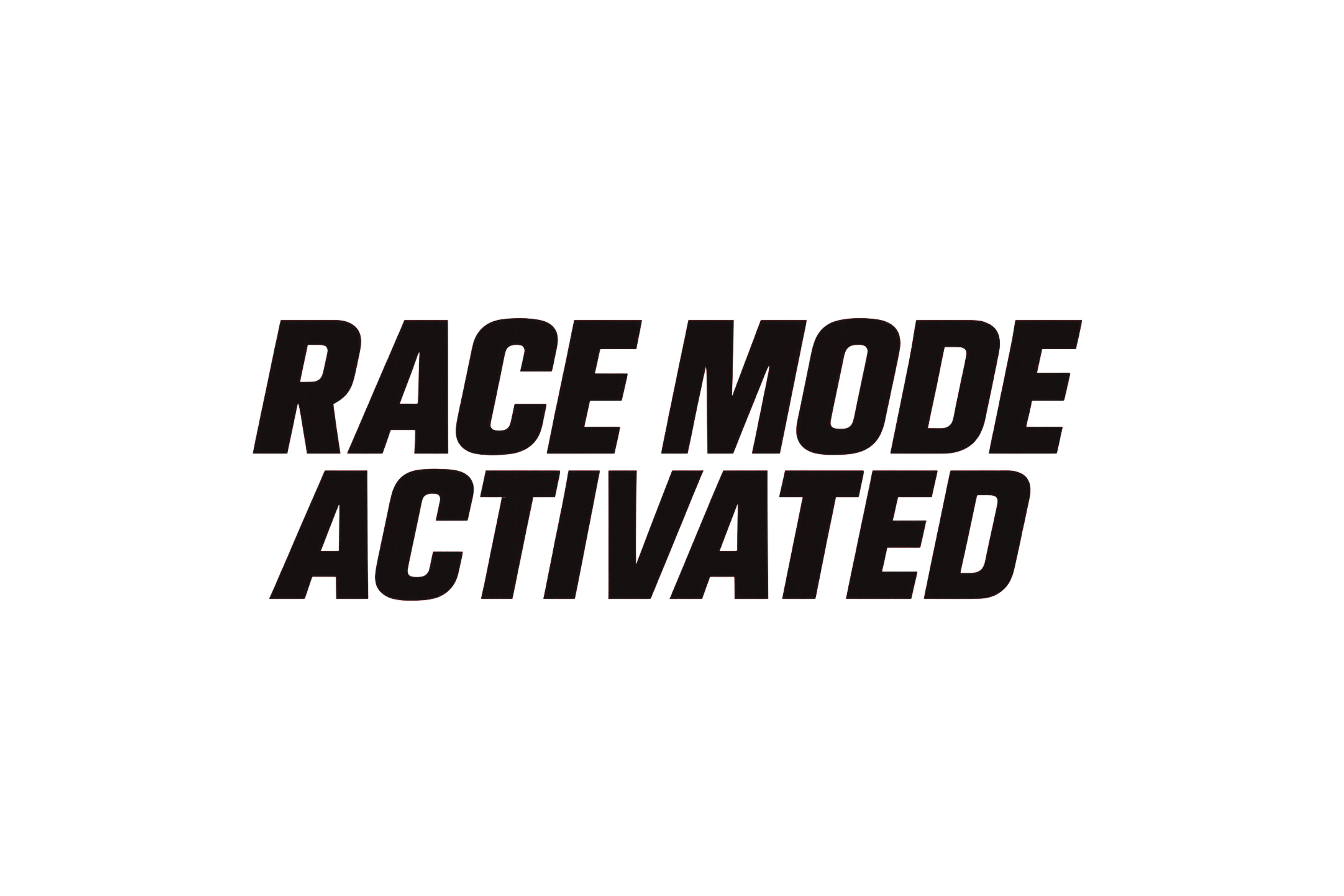 STICKER: RACE MODE ACTIVATED