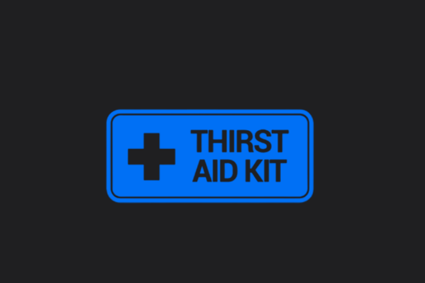 Thirst Aid Kit Sticker