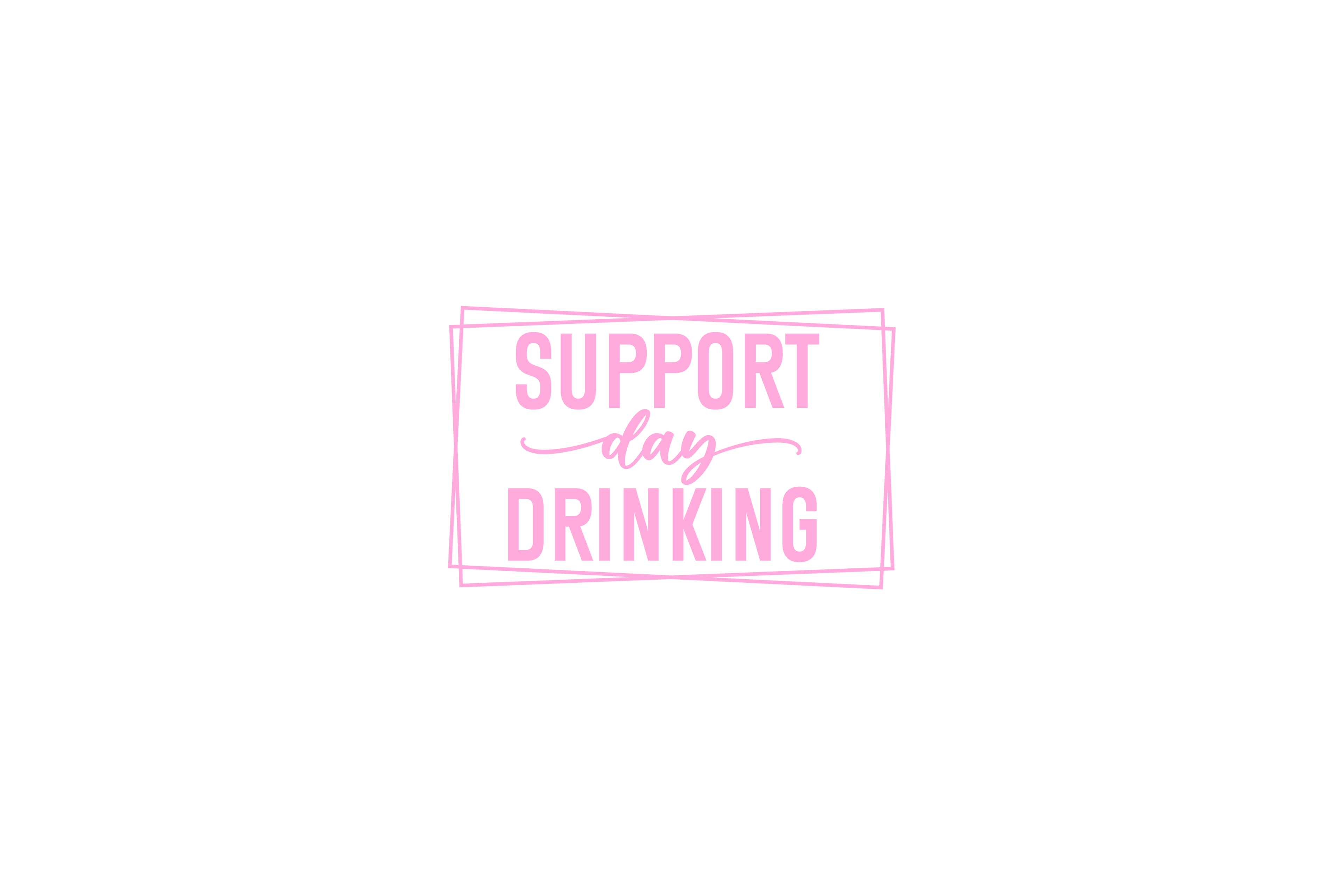 STICKER: SUPPORT DAY DRINKING - OzDecalz