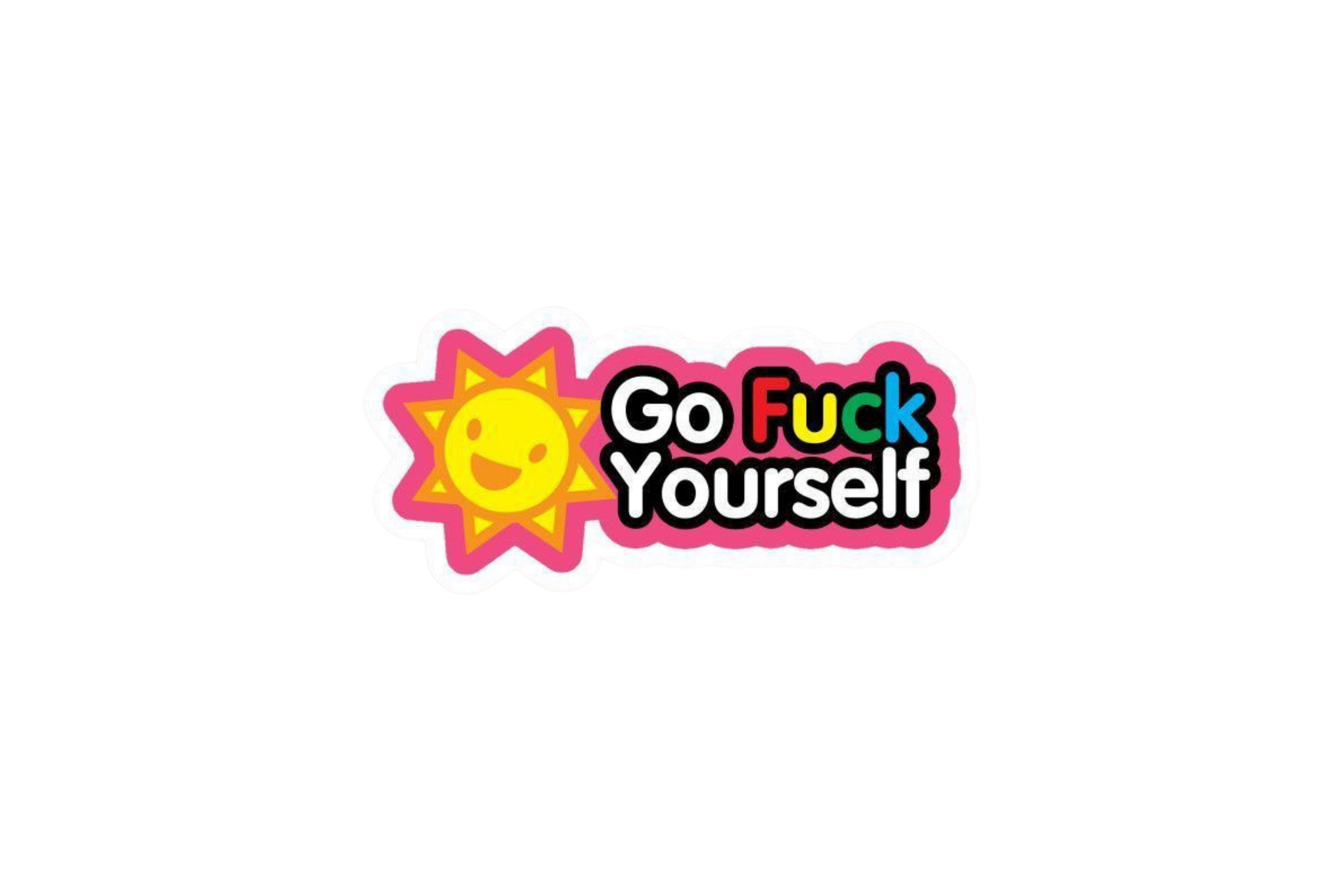 STICKER: GO FU*K YOURSELF
