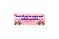 SLAP STICKER: HONK IF YOU'RE
