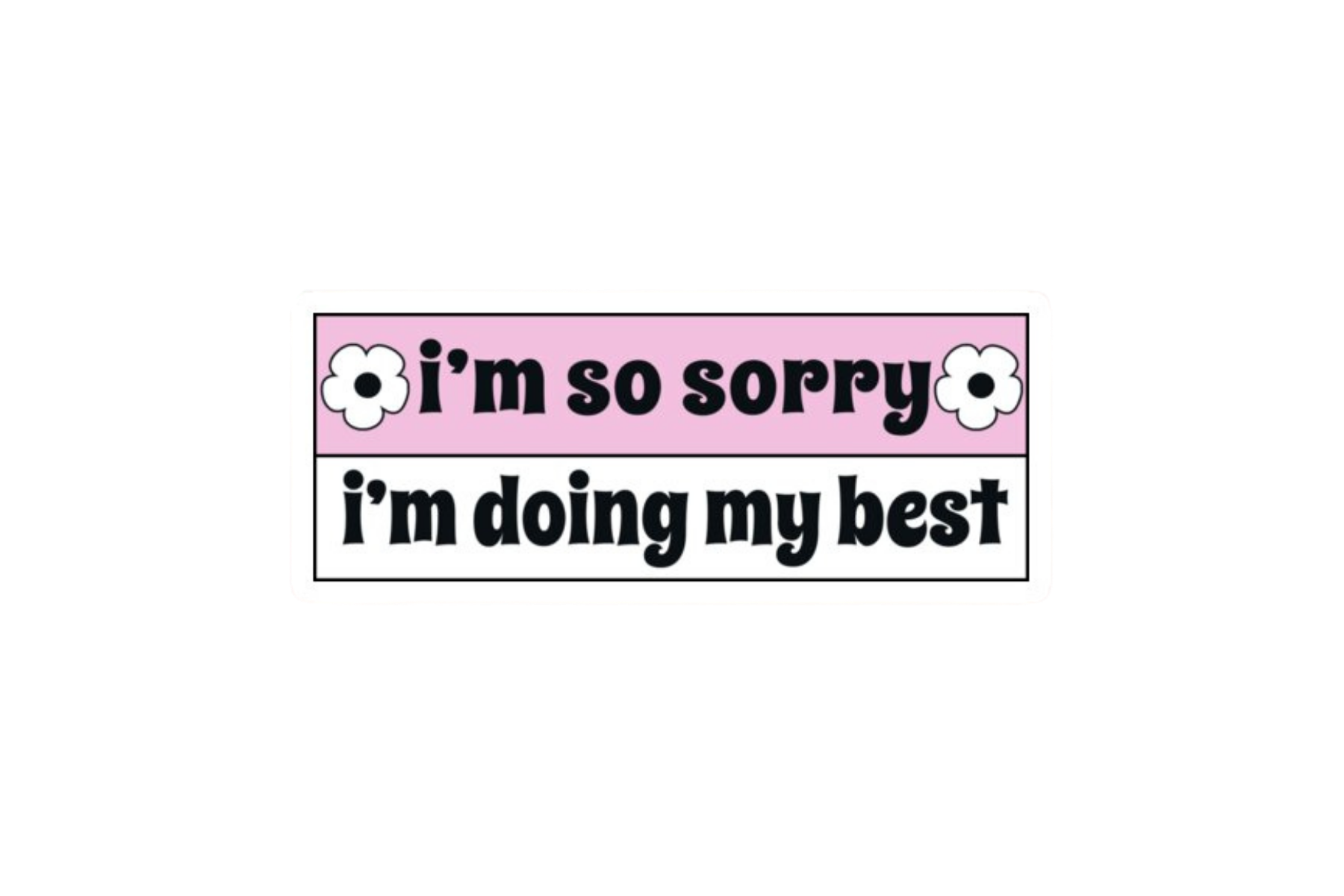 SLAP STICKER: I'M SO SORRY