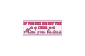 SLAP STICKER: IF YOU SEE ME