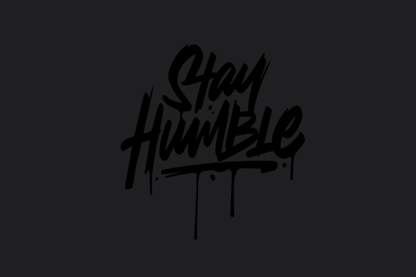 Stay Humble Sticker