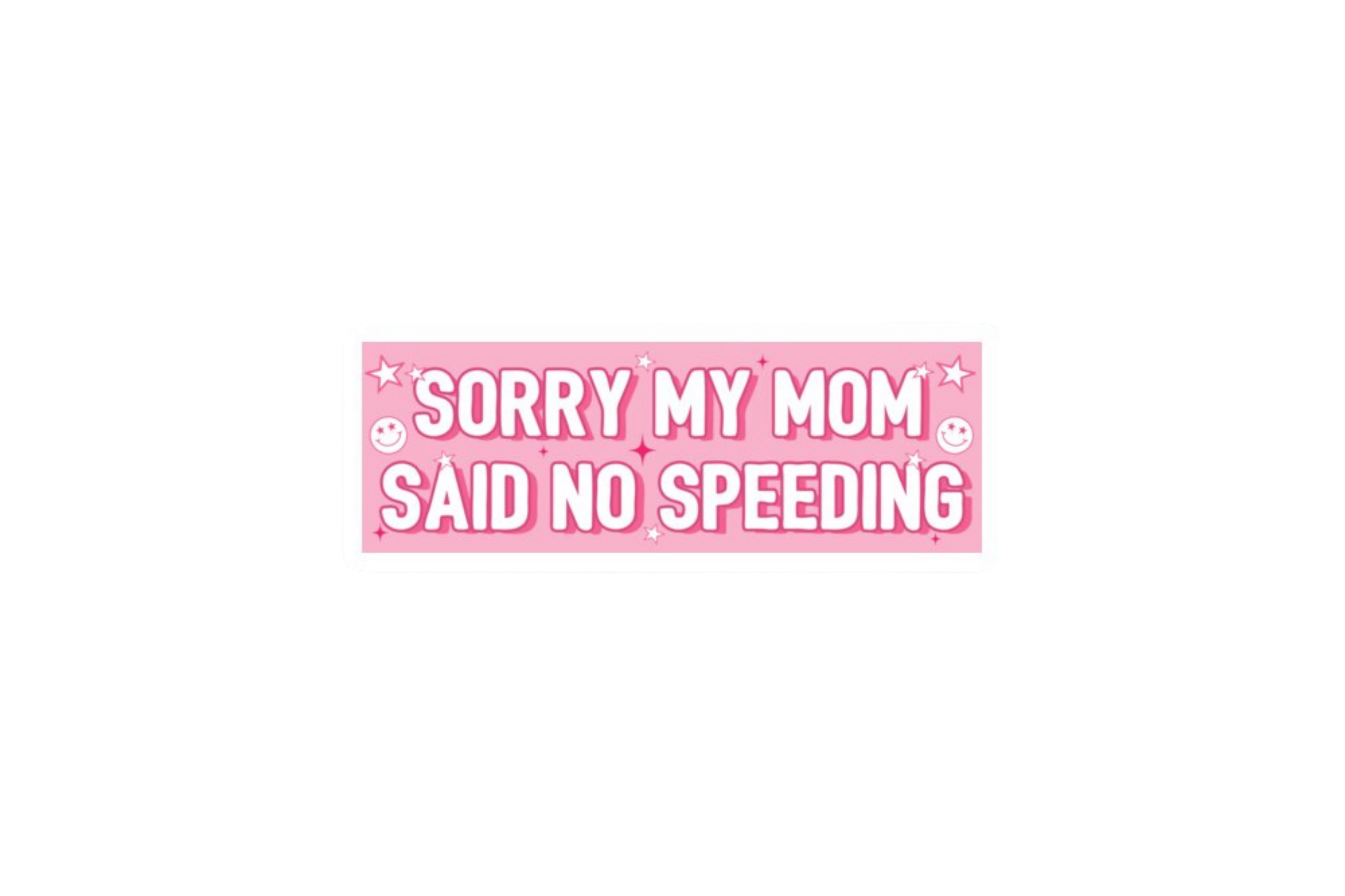 SLAP STICKER: SORRY MY MOM