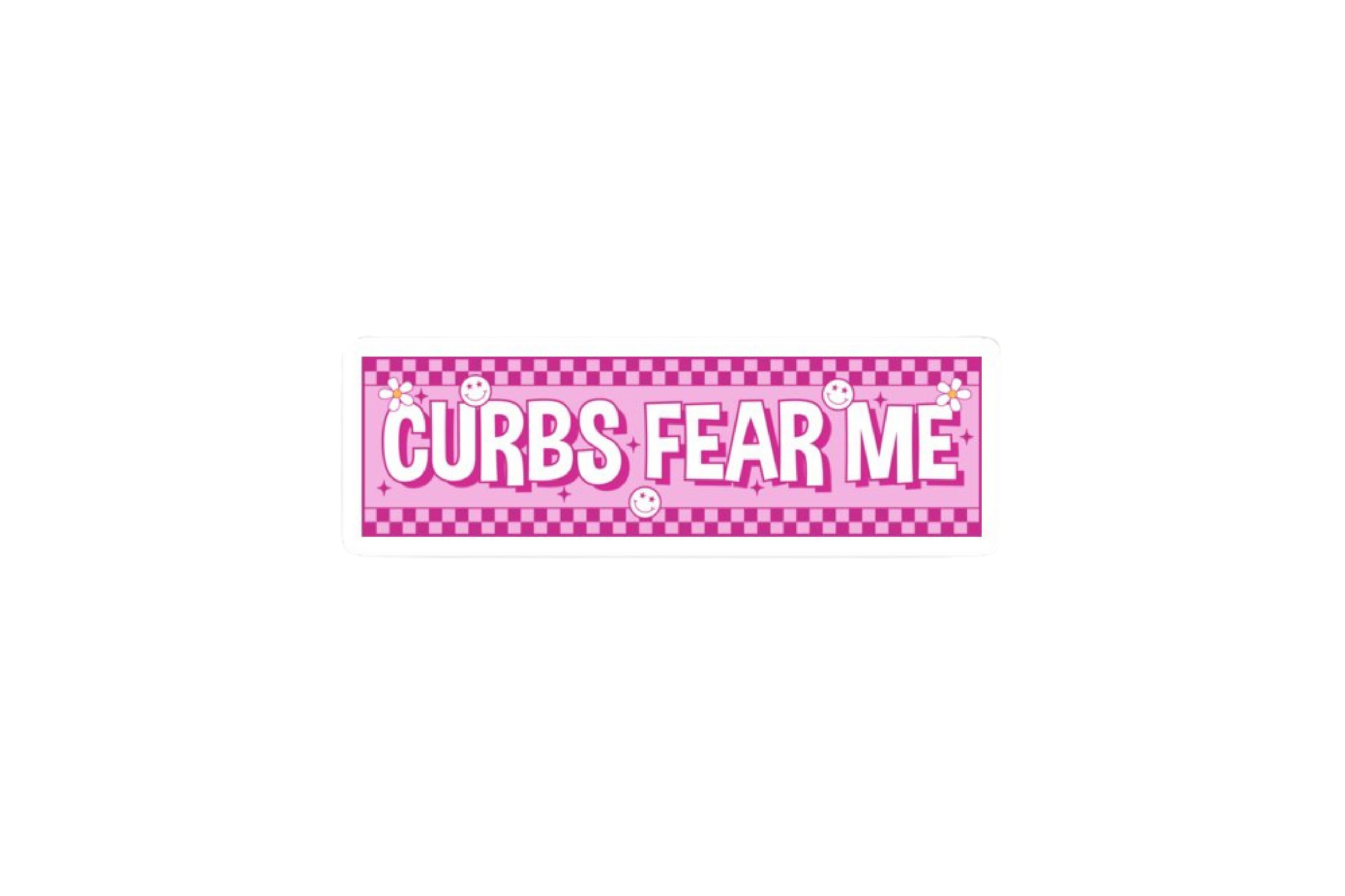 SLAP STICKER: CURBS FEAR ME