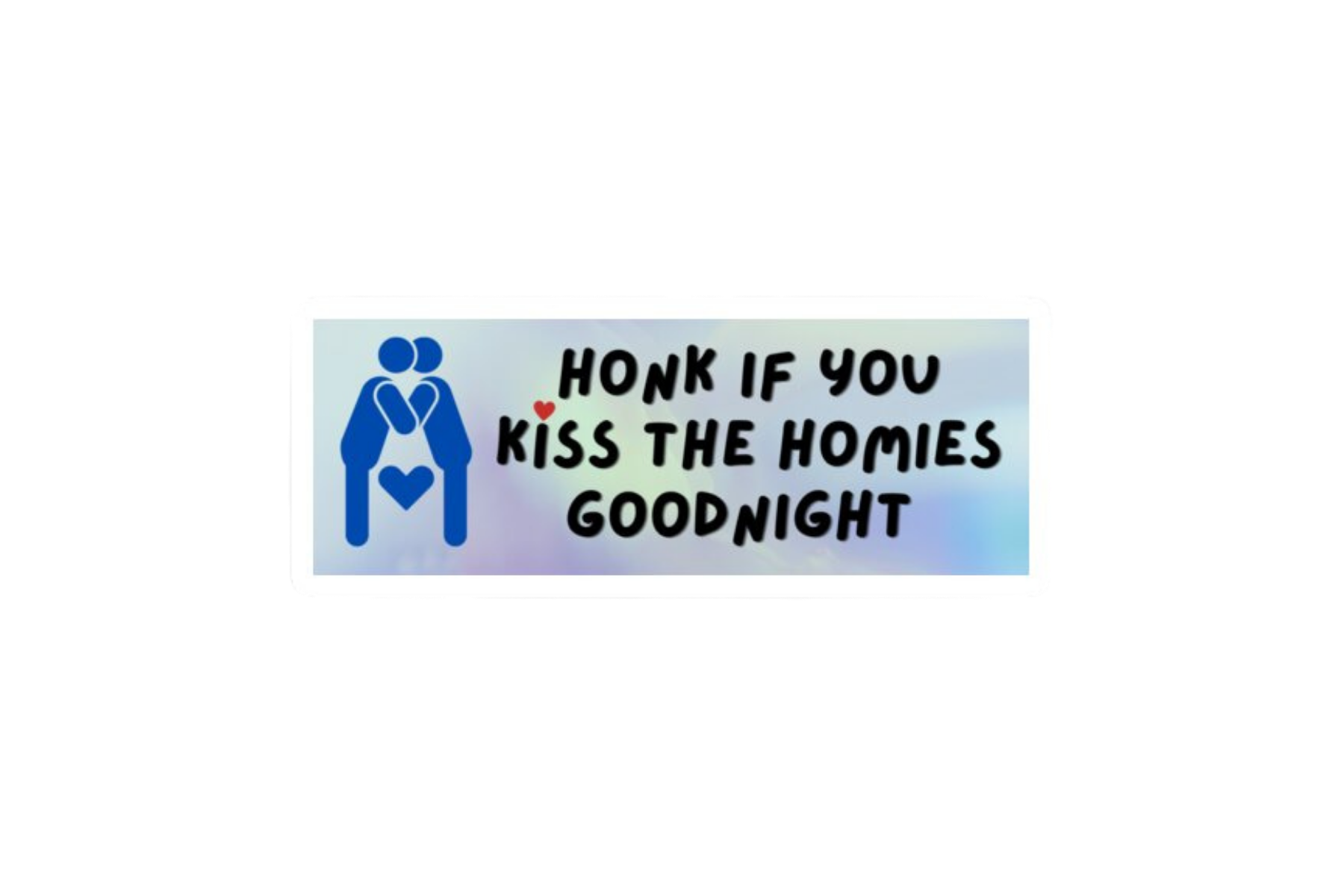 SLAP STICKER: HONK IF YOU