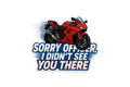 STICKER: SORRY OFFICER I