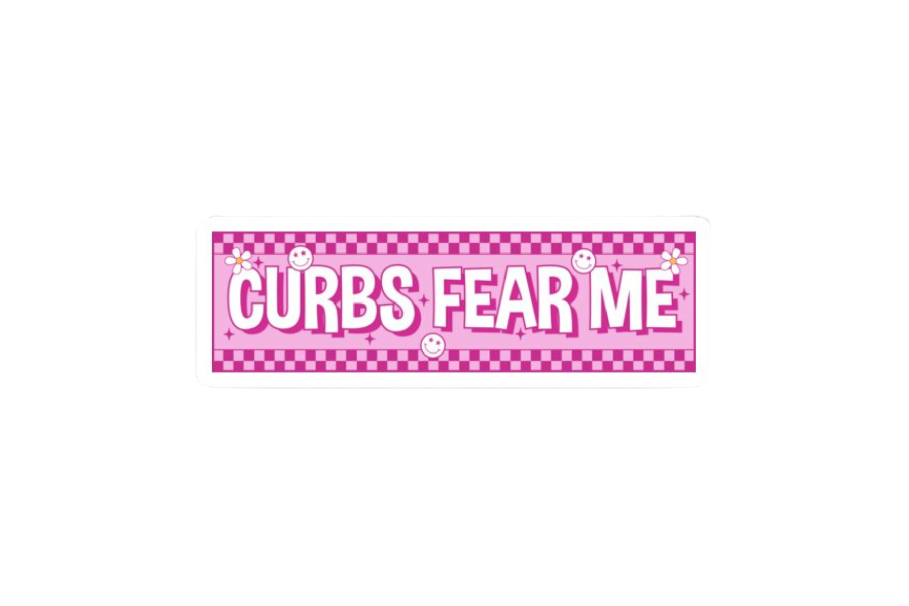 SLAP STICKER: CURBS FEAR ME