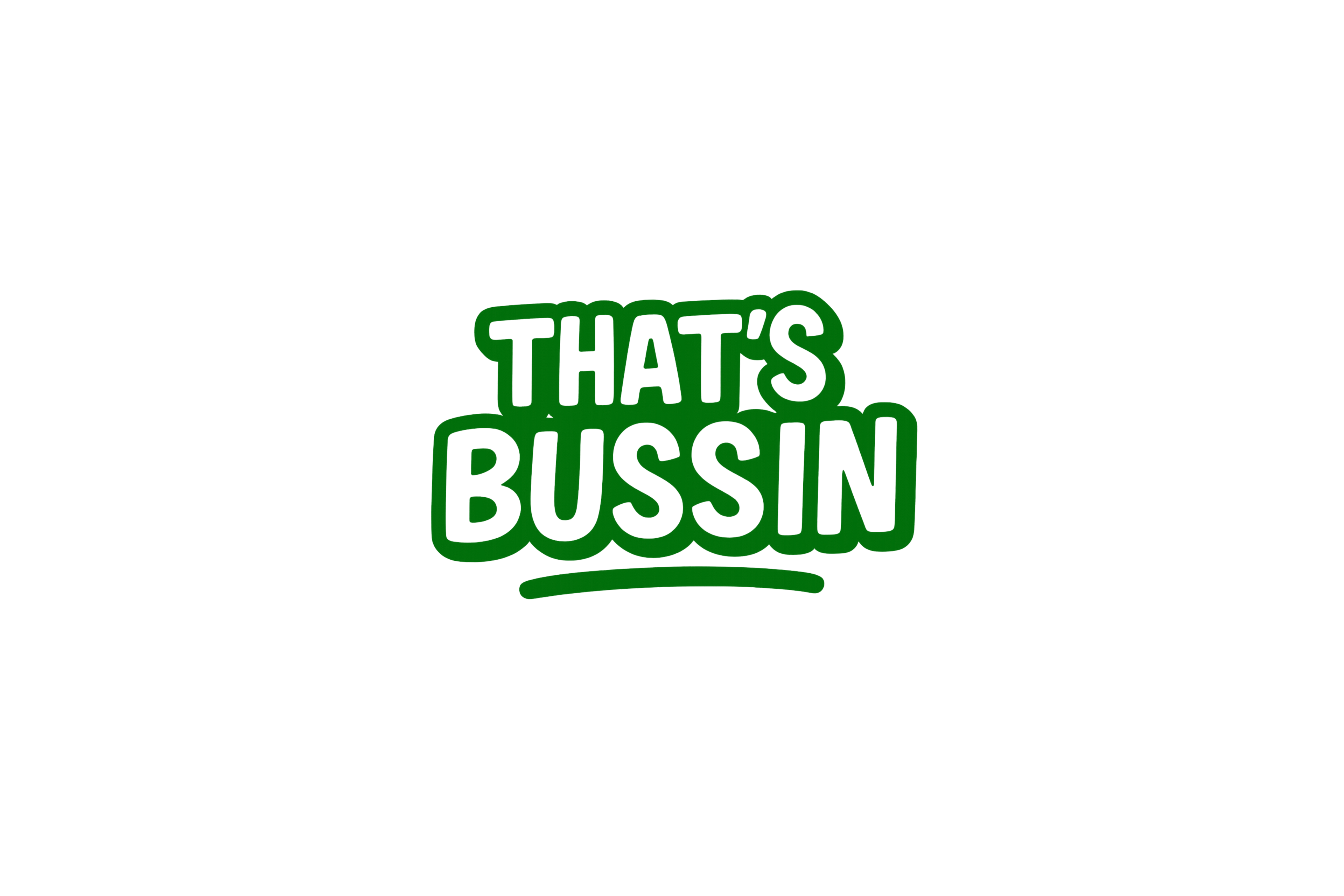 STICKER: THAT'S BUSSIN