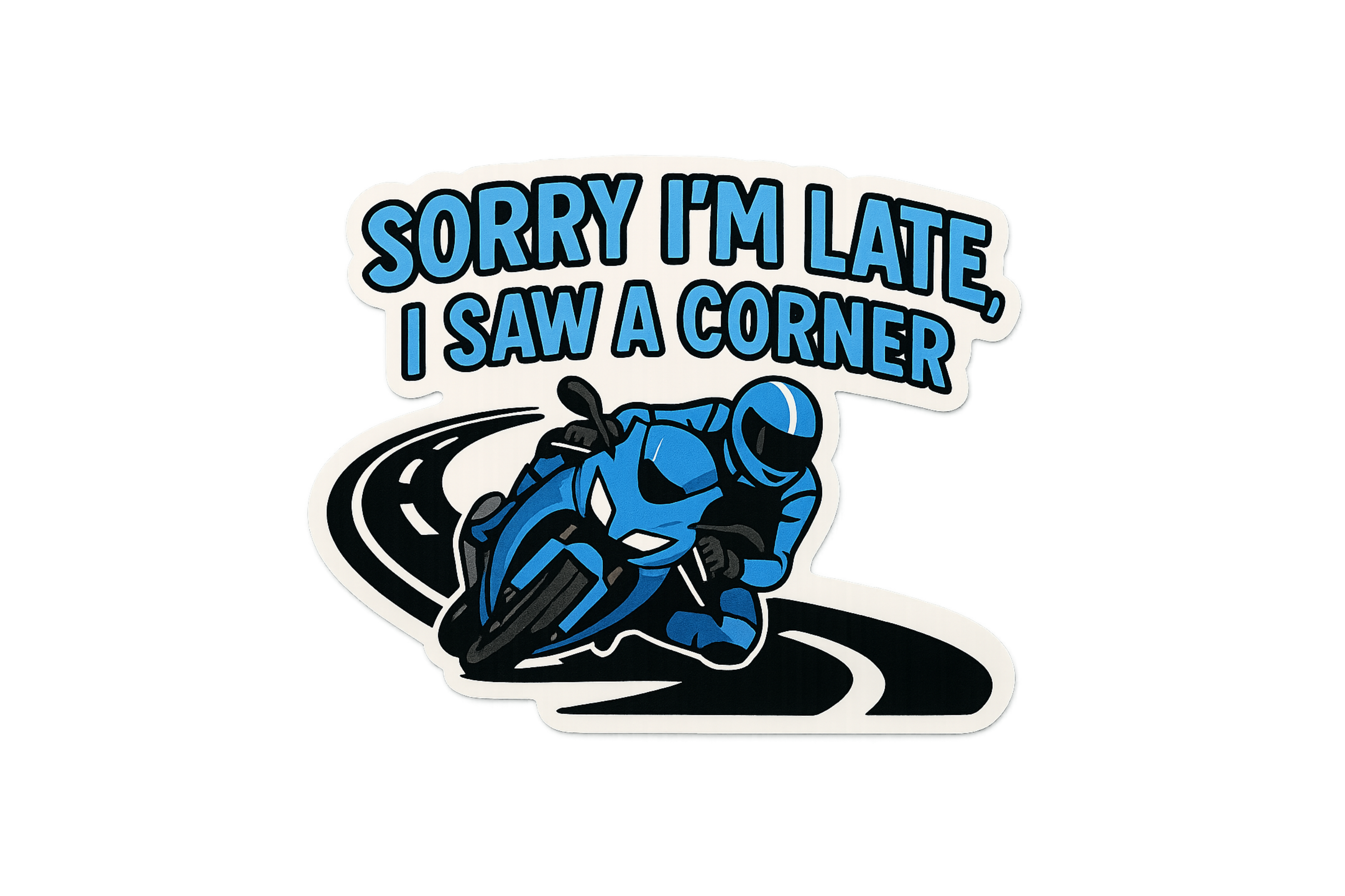 STICKER: SORRY I'M LATE,