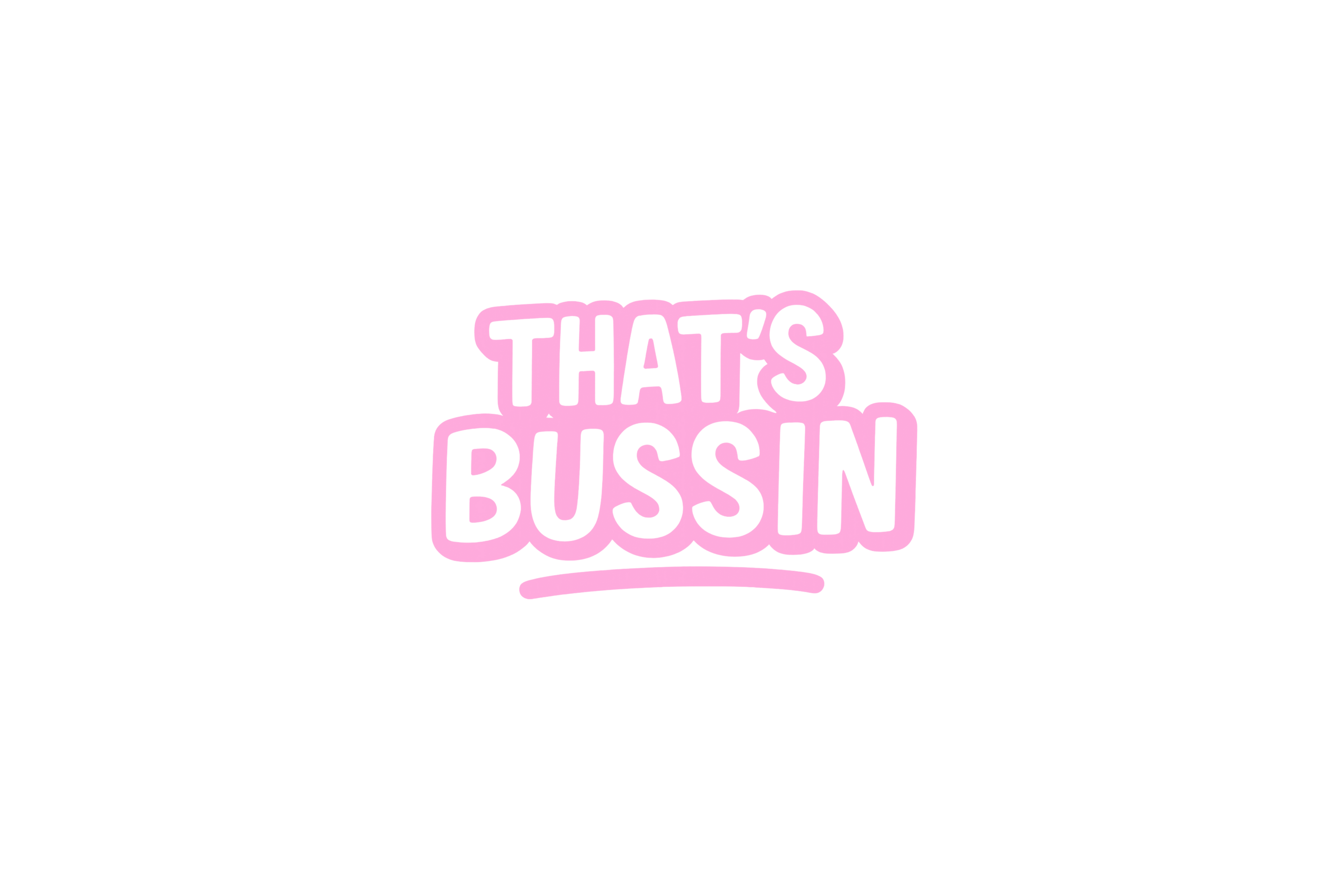 STICKER: THAT'S BUSSIN