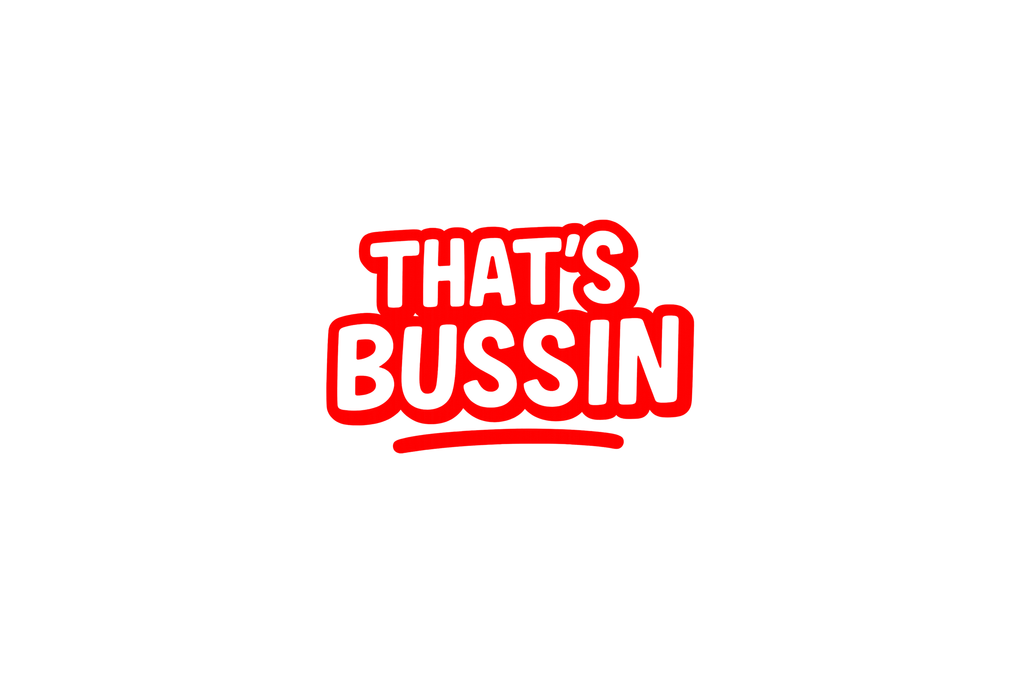 STICKER: THAT'S BUSSIN
