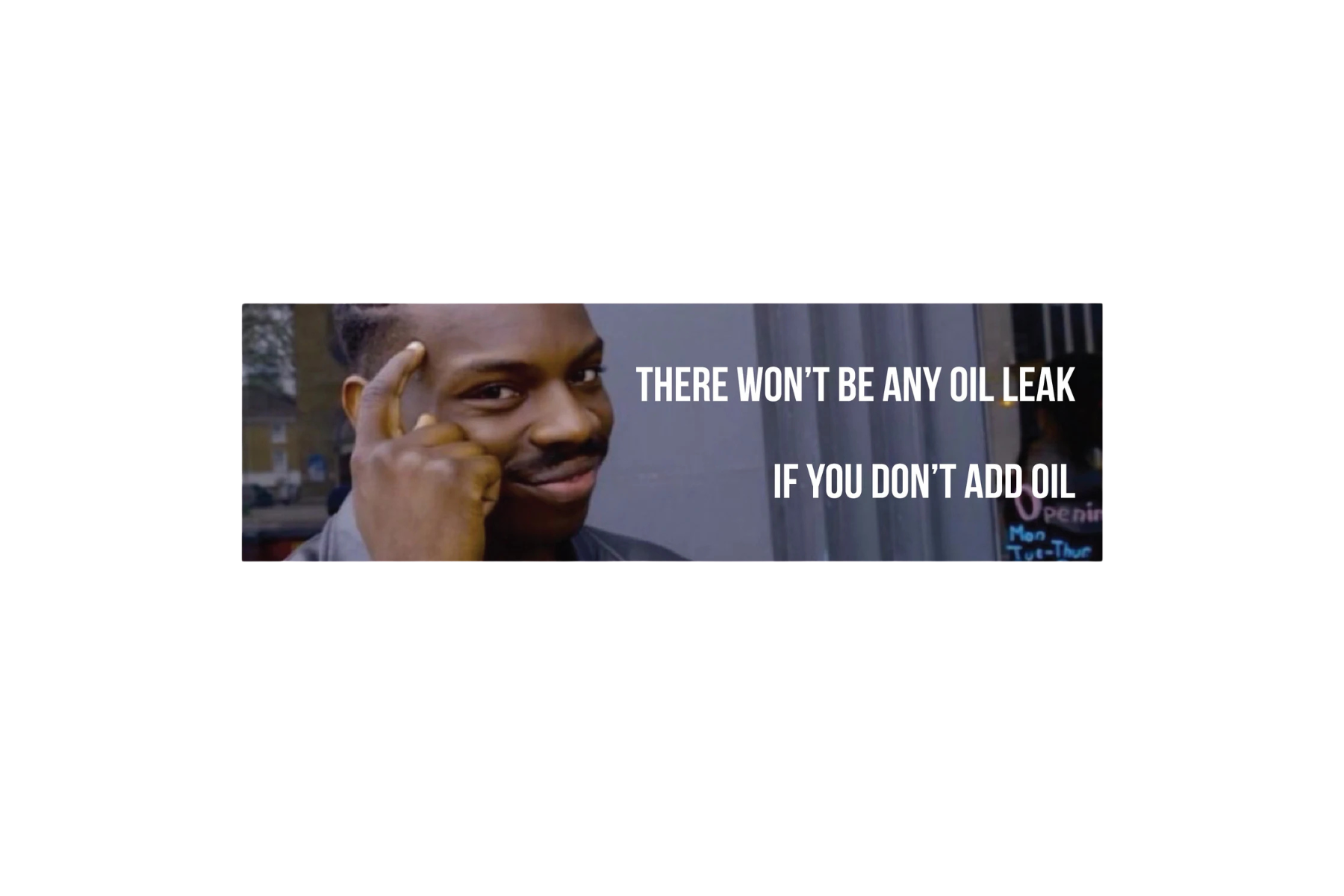 SLAP STICKER: OIL LEAK