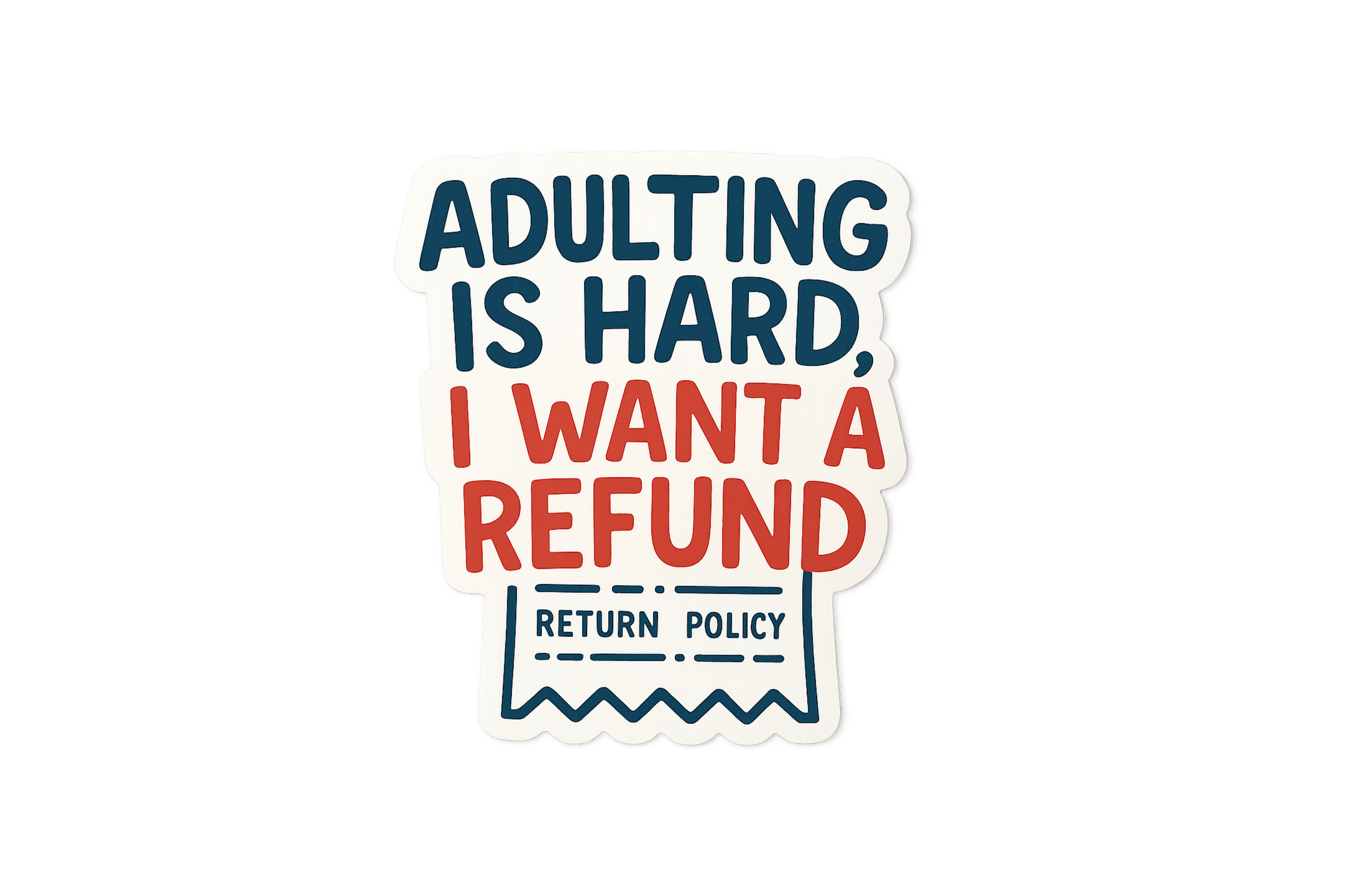 STICKER: ADUILTING IS HARD,