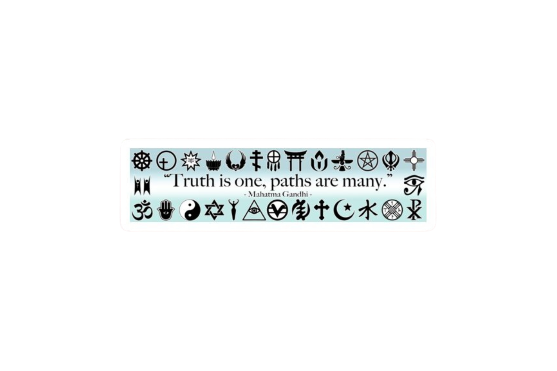 SLAP STICKER: TRUTH IS ONE