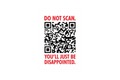 STICKER: DO NOT SCAN DISAPPOINTED QR CODE