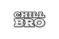 Die-Cut Sticker: CHILL BRO