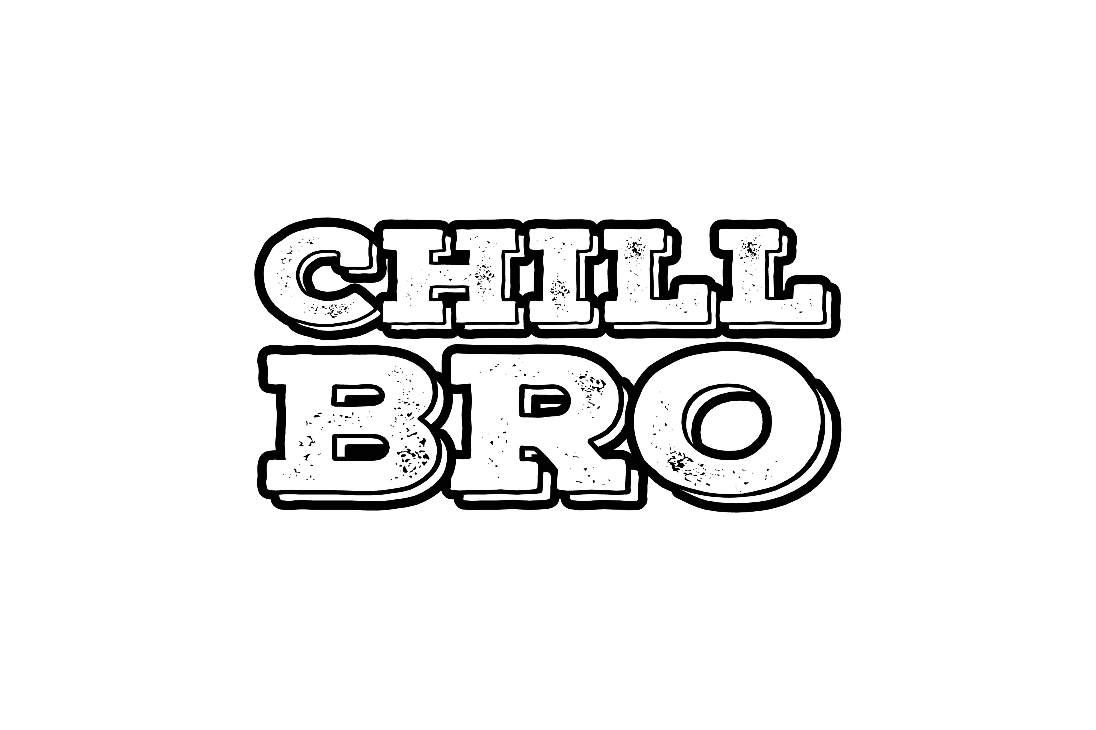 STICKER: CHILL BRO