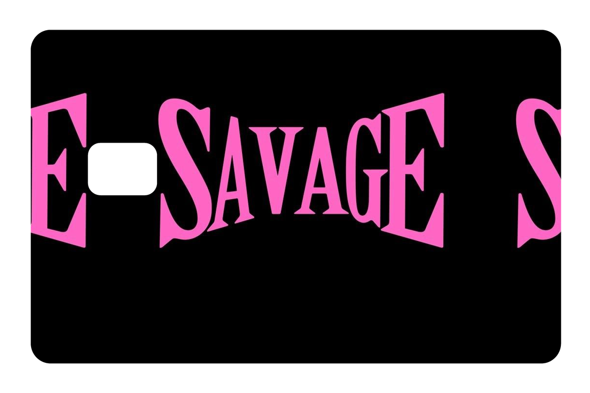 CARD SKIN: SAVAGE