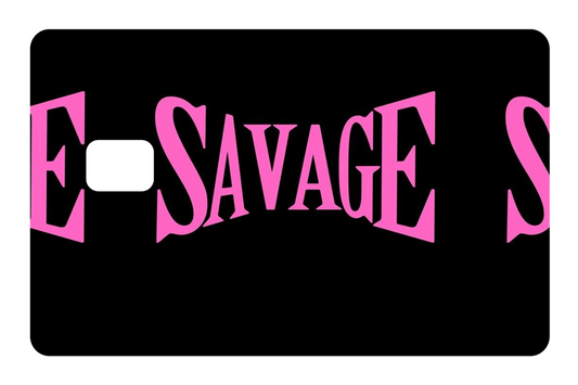 CARD SKIN: SAVAGE