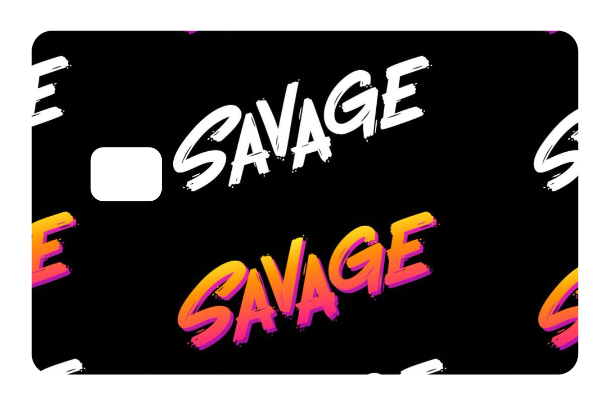 CARD SKIN: SAVAGE