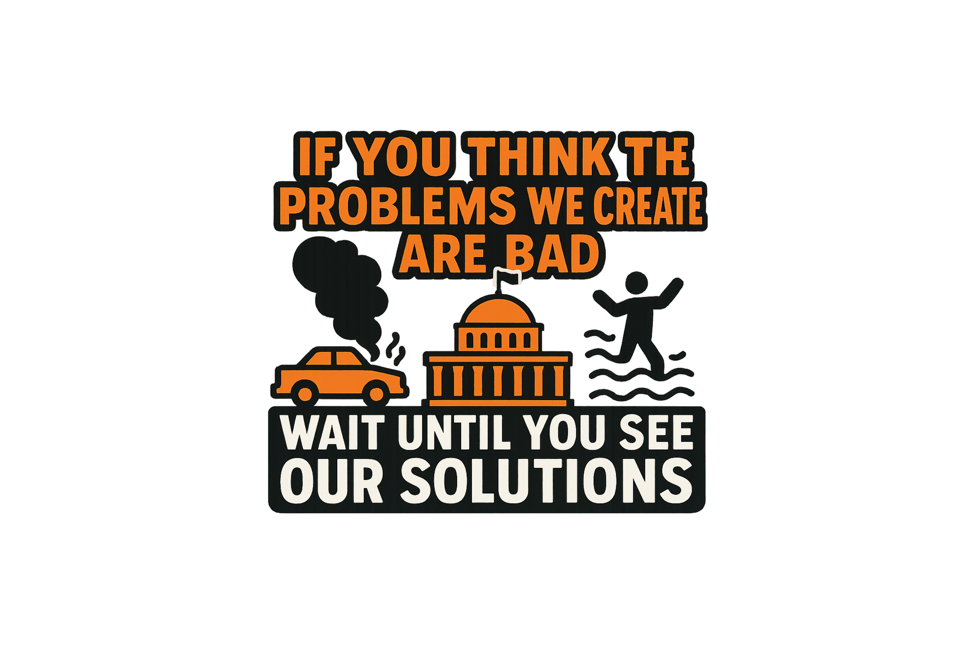STICKER: IF YOU THINK THE PROBLEMS
