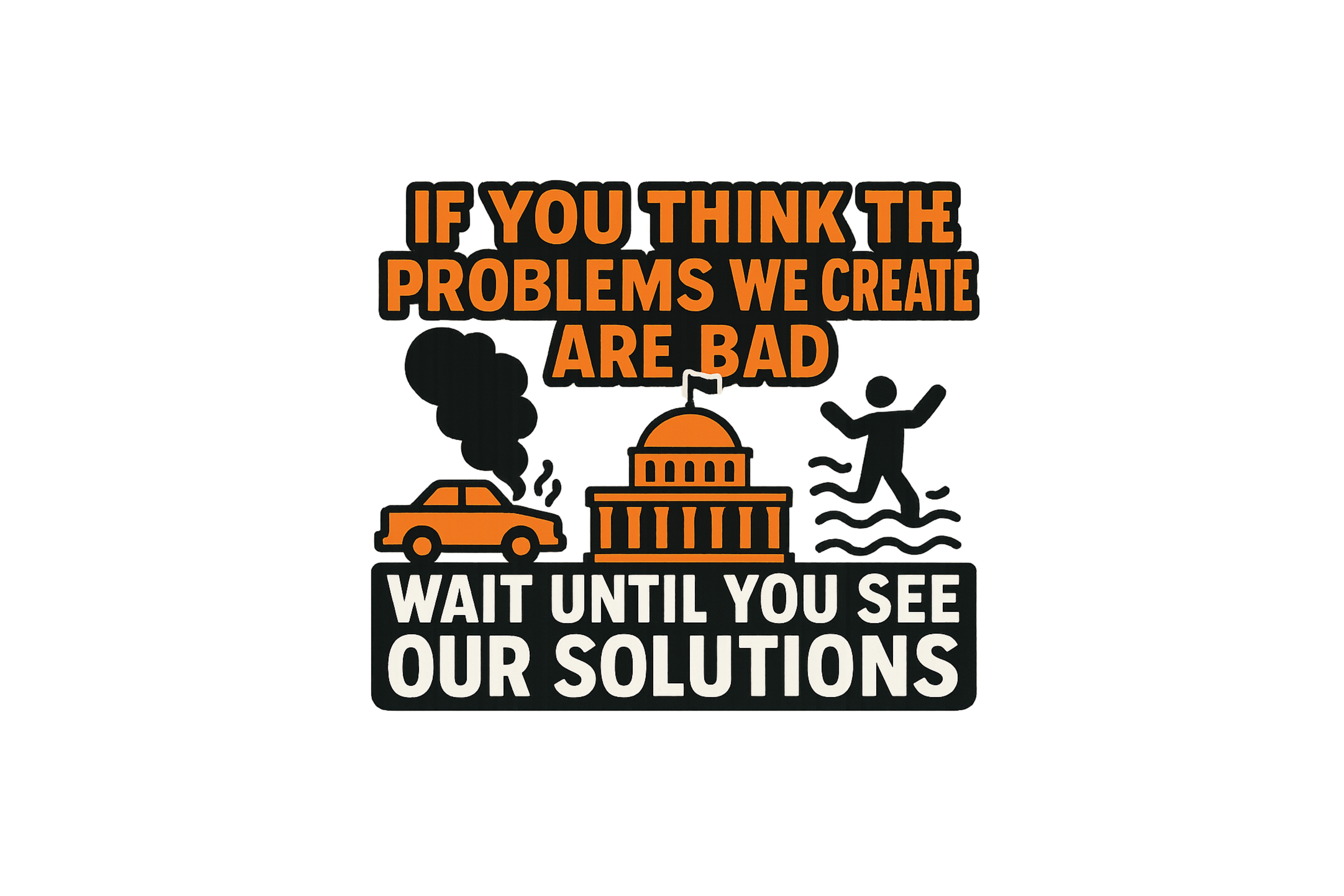 STICKER: IF YOU THINK THE PROBLEMS