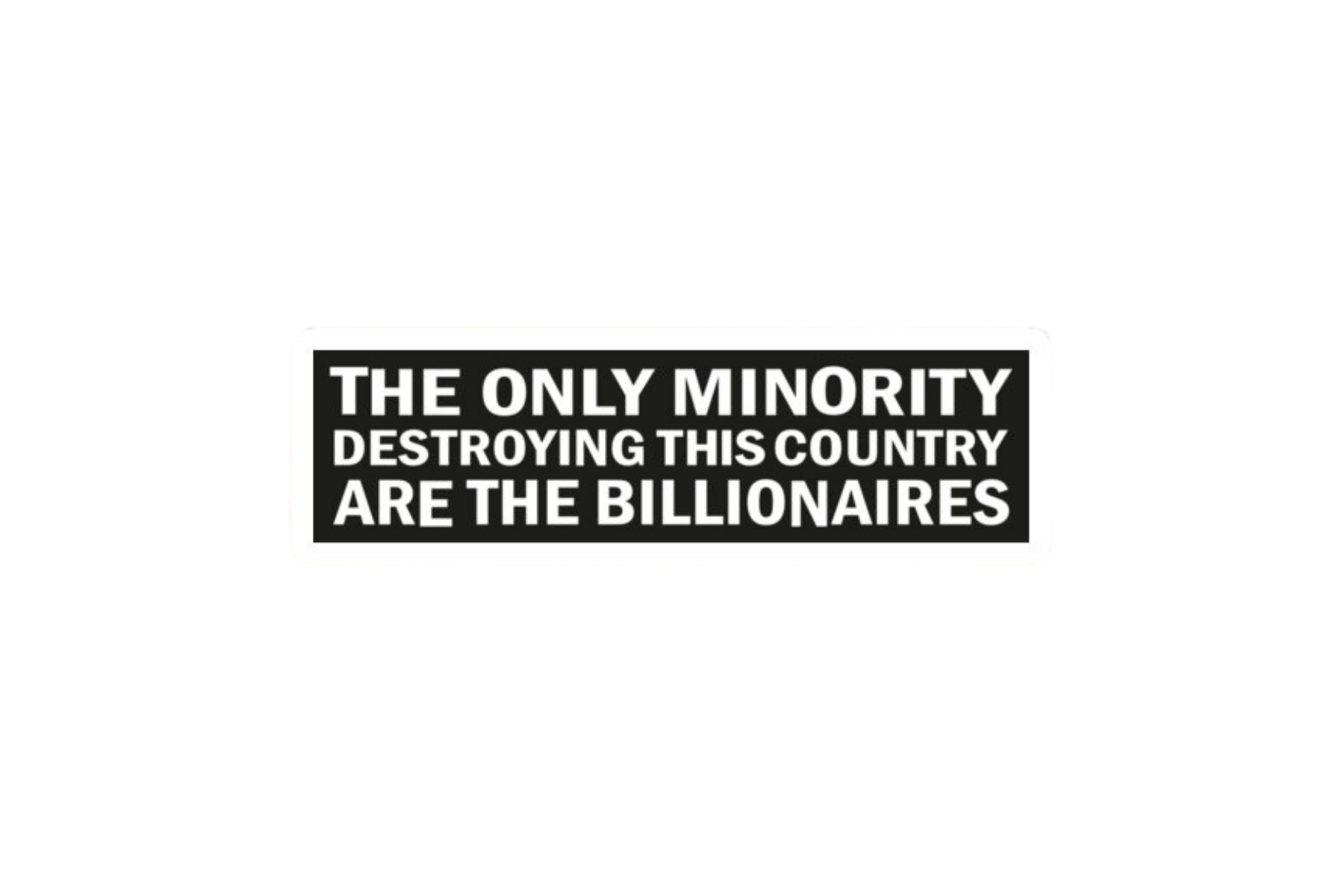 SLAP STICKER: THE ONLY MINORITY