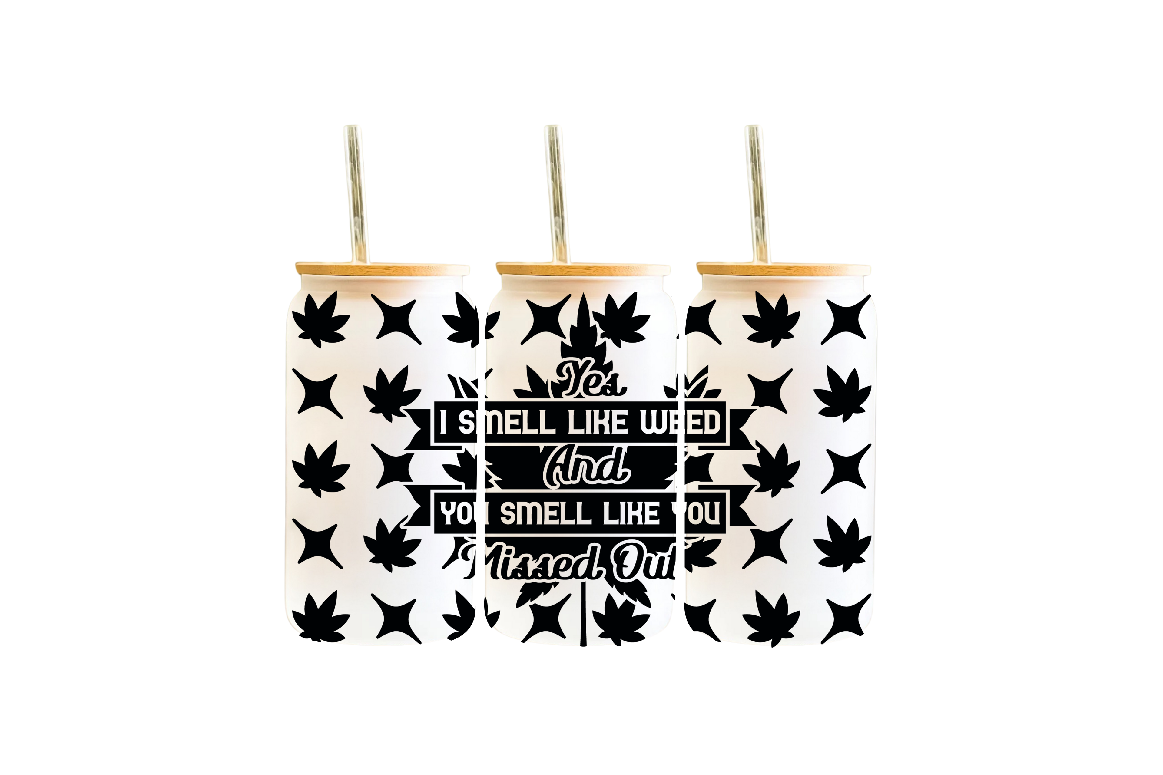 16 OZ WRAP: YES I SMELL LIKE
