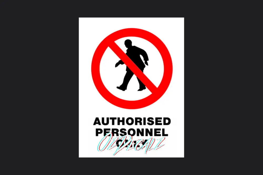 AUTHORISED PERSONNEL ONLY