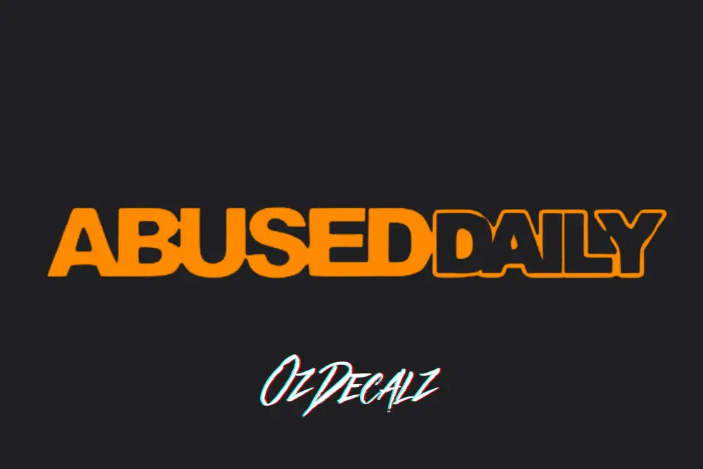 ABUSED DAILY STICKER - OZDecalz